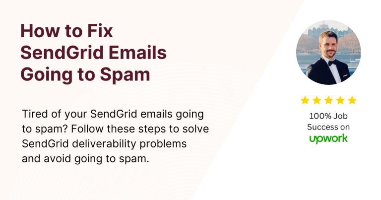 Graphic titled 'How to Fix SendGrid Emails Going to Spam' featuring a person in a tuxedo with five-star ratings and 100% job success on Upwork. The text encourages following steps to solve SendGrid deliverability problems and avoid emails going to spam.