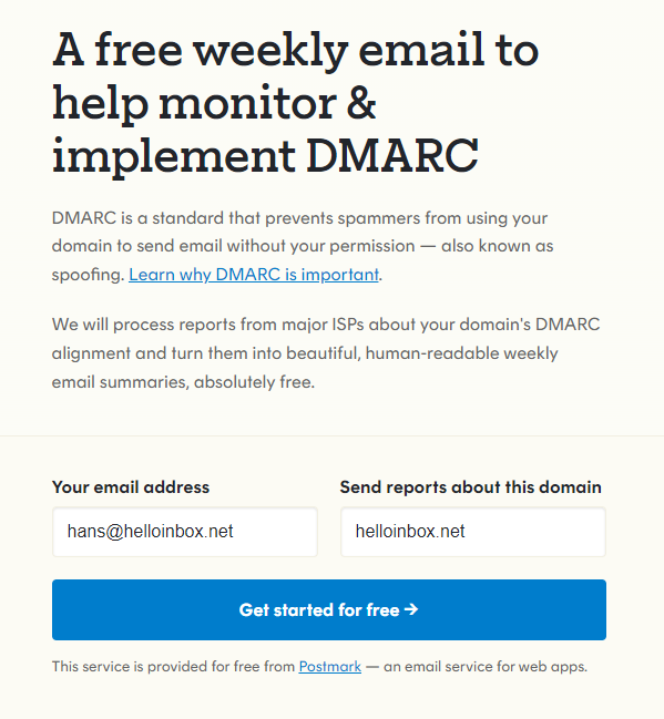 A webpage offers a free weekly email service to help monitor and implement DMARC, protecting against email spoofing. It includes fields to enter an email address and a domain to process reports from major ISPs. A "Get started for free" button is shown.