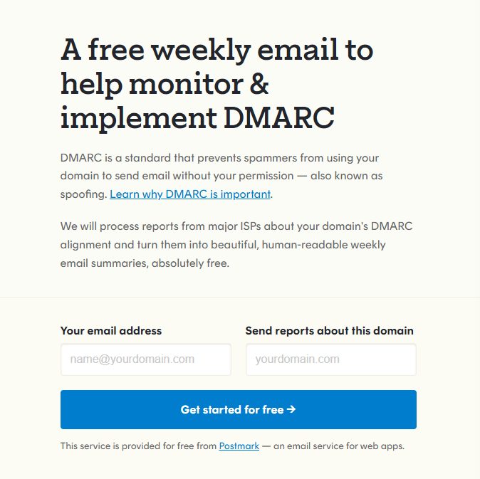 A webpage offering a free weekly email service to help monitor and implement DMARC. It includes input fields for an email address and domain, with a "Get started for free" button. Text explains DMARC's role in preventing domain spoofing.